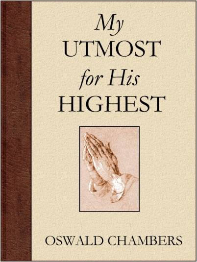 My Utmost for His Highest