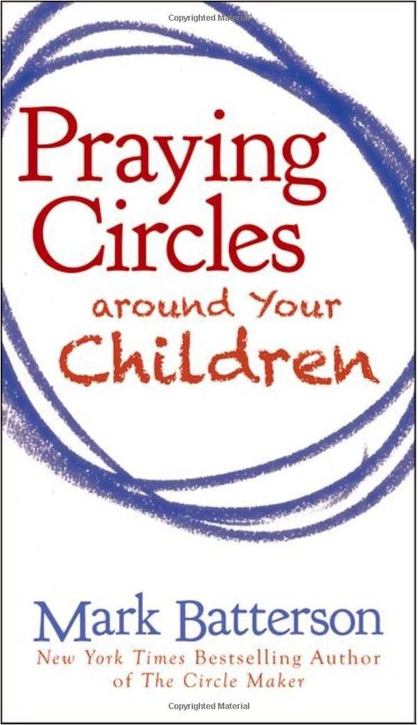 Praying Circles Around Your Children